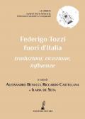 Federigo Tozzi fuori dall'Italia. Traduzioni, ricezione, influenze