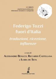 Federigo Tozzi fuori dall'Italia. Traduzioni, ricezione, influenze