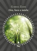 Oro, luce e miele