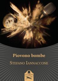 Piovono bombe