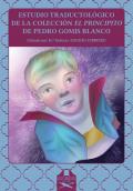 Estudio traductológico de la colección El Principito de Pedro Gomis Blanco