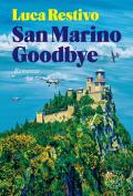 San Marino Goodbye