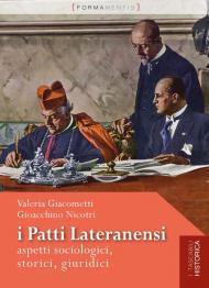 I Patti Lateranensi. Aspetti sociologici, storici, giuridici