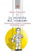 La parabola del consenso. L'evoluzione politica e mediatica di Giuseppe Conte