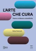 L'arte che cura. Nuove evidenze scientifiche