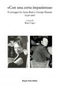 «Con una certa impazienza». Il carteggio fra Anna Banti e Giorgio Bassani (1948-1966)