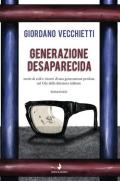 Generazione desaparecida. Storie di esili e ritorni di una generazione perduta nel Cile della dittatura militare