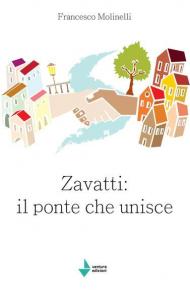 Zavatti: il ponte che unisce. L'amministrazione comunale di Senigallia dalla fine del secondo dopoguerra agli anni del boom economico