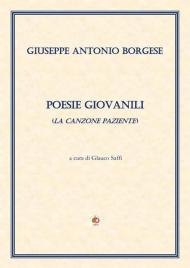 Poesie giovanili (La canzone paziente)