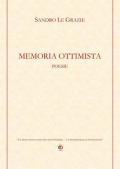 Memoria ottimista. «Le sensazioni nascono dai pensieri... e i pensieri dalle sensazioni»