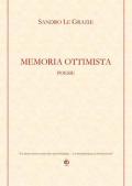 Memoria ottimista. «Le sensazioni nascono dai pensieri... e i pensieri dalle sensazioni»