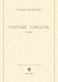 Fantasie lanciate