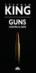 Guns. Contro le armi