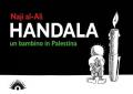 Handala. Un bambino in Palestina