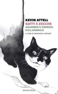 Gatti e zecche. Agamben e Derrida sull’animale