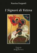 I signori di Vetera