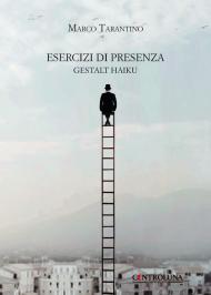 Esercizi di presenza. Gestalt haiku