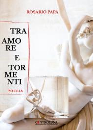 Tra amore e tormenti