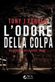 L' odore della colpa