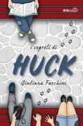 I segreti di Huck