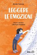 Leggere le emozioni. Fuori e dentro i libri per bambini