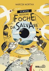 EcoSpie. Missione: Foche da salvare