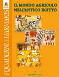 Il mondo agricolo nell'Antico Egitto