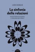 La sinfonia delle relazioni. Musicoterapia relazionale e linguaggio non verbale