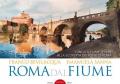 Roma dal fiume. Lungo il fiume Tevere alla scoperta dei ponti di Roma. Ediz. illustrata