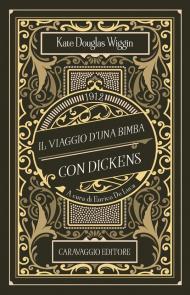 Il viaggio d'una bimba con Dickens