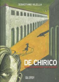 De Chirico. Interno metafisico con biscotti