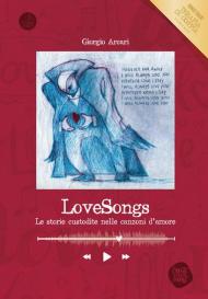 LoveSongs. Le storie custodite dalle canzoni d'amore