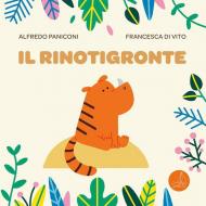 Il rinotigronte. Ediz. a colori