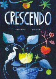 Crescendo. Ediz. a colori