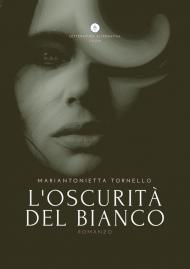 L' oscurità del bianco