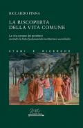 La riscoperta della vita comune. La vita comune dei presbiteri secondo la Ratio fundamentalis institutionis sacerdotalis