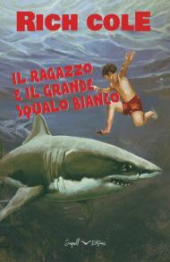 Il ragazzo e il grande squalo bianco