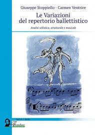 Le variazioni del repertorio ballettistico. Analisi stilistica, strutturale e musicale