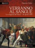 Verranno al sangue. La congiura dei Pazzi - 26 aprile 1478