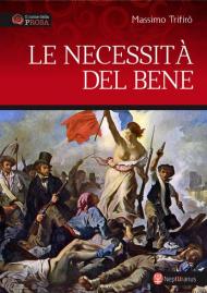 Le necessità del bene