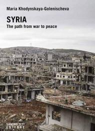 Syria. The path from war to peace