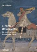 Il poeta e lo sciamano. Riti magici nel poema finlandese Kalevala