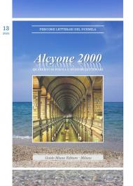 Alcyone 2000. Quaderni di poesia e di studi letterari. Vol. 13