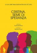 Cristina. Seme di speranza