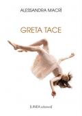Greta tace