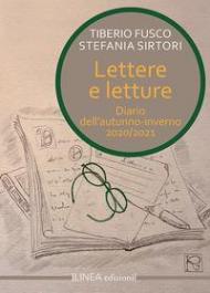 Lettere e letture. Diario dell'autunno-inverno 2021. Ediz. integrale