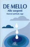 Alle sorgenti. Esercizi spirituali