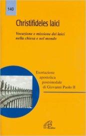 Christifideles laici. Esortazione apostolica postsinodale su vocazione e missione dei laici nella Chiesa e nel mondo