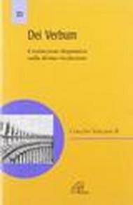 Dei Verbum. Costituzione dogmatica sulla divina rivelazione
