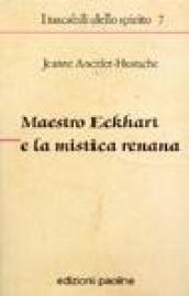 Maestro Eckhart e la mistica renana